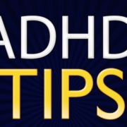 ADHD Tips - ADHD coaching